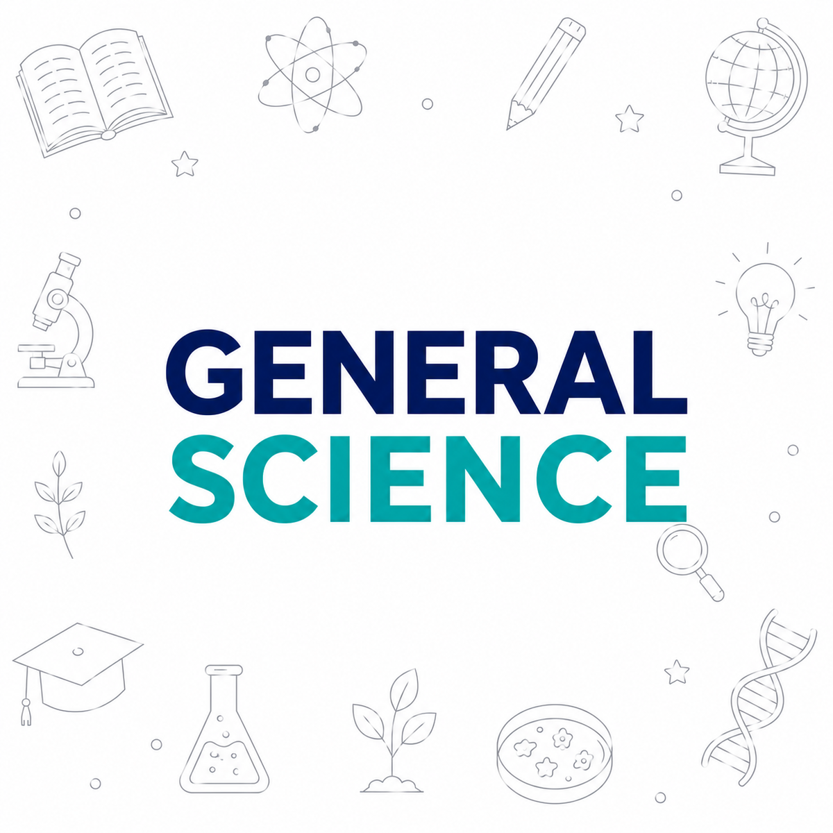 GENERAL SCIENCE